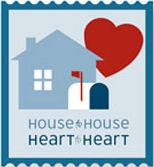 house to house, heart to heart